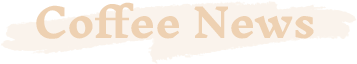 Coffee News