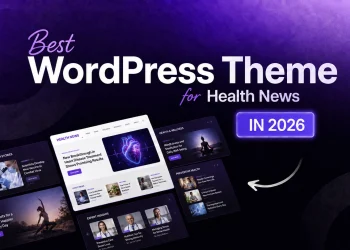 Best WordPress Theme for Health News in 2026